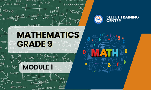 Mathematics Grade-9: Module 1