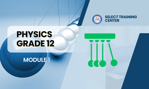 Physics G-12: Module 1