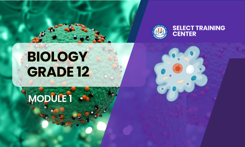 Biology G-12: Module 1