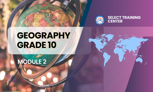 Geography Grade-10: Module 2